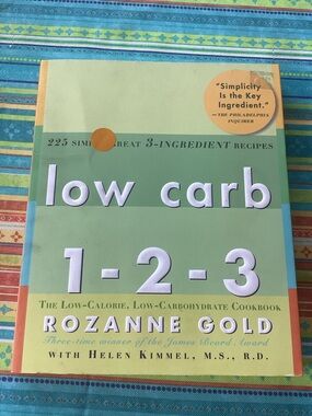 Low Carb 1-2-3 Vintage Cookbook by Rozanne Gold - copyright 2005